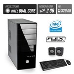 Ficha técnica e caractérísticas do produto Computador Flex Computer Starter Intel Dual Core 2GB HD 320GB Áudio 5,1