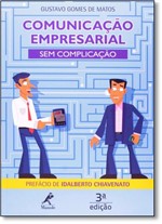 Ficha técnica e caractérísticas do produto Comunicação Empresarial Sem Complicação - Manole