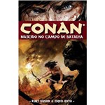 Ficha técnica e caractérísticas do produto Conan - Nascido no Campo de Batalha