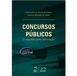 Ficha técnica e caractérísticas do produto Concursos Publicos o Segredo para Aprovacao - Metodo