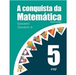 Ficha técnica e caractérísticas do produto Conquista da Matematica 5 Ano, a - Ftd
