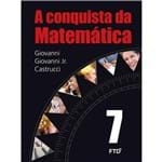 Ficha técnica e caractérísticas do produto Conquista da Matematica 7 Ano, a - Ftd