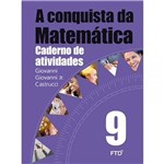 Ficha técnica e caractérísticas do produto Conquista da Matematica,A 9 Ano Caderno de Atividade - Ftd - 952630