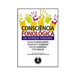 Ficha técnica e caractérísticas do produto Consciência Fonológica