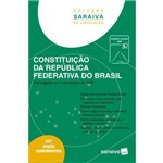 Constituição da República Federativa do Brasil - Col. Saraiva de Legislação - 55ª Ed. 2018