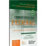 Constituiçao Federal Comentada e Legislaçao Constitucional - 2017