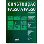 Ficha técnica e caractérísticas do produto Construçao Passo a Passo - Vol.4