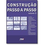 Construção Passo a Passo - Vol.5