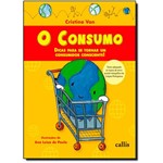 Ficha técnica e caractérísticas do produto Consumo, O: Dicas para se Tornar um Consumidor Consciente