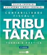 Ficha técnica e caractérísticas do produto Contabilidade Fiscal e Tributaria - 02 Ed
