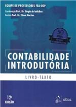 Ficha técnica e caractérísticas do produto Contabilidade Introdutoria - Livro-Texto - 12ª Ed