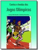 Ficha técnica e caractérísticas do produto Contos e Lendas dos Jogos Olimpicos