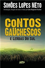 Ficha técnica e caractérísticas do produto Contos Gauchescos e Lendas do Sul