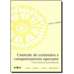 Ficha técnica e caractérísticas do produto Controle de Estímulos e Comportamento Operante