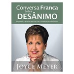 Ficha técnica e caractérísticas do produto Conversa Franca Sobre Desânimo - Joyce Meyer