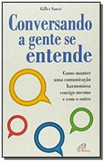 Ficha técnica e caractérísticas do produto Conversando a Gente se Entende - Paulinas