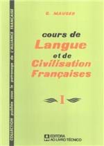 Ficha técnica e caractérísticas do produto Cours de Langue Et de Civilisation Francaises 1
