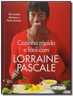 Ficha técnica e caractérísticas do produto Cozinha Rápida e Fácil com Lorraine Pascale