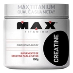Ficha técnica e caractérísticas do produto Creatina - 100g - Max Titanium