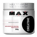 Ficha técnica e caractérísticas do produto CREATINA MAX 300g - Max Titanium