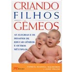 Ficha técnica e caractérísticas do produto Criando Filhos Gemeos - M Books