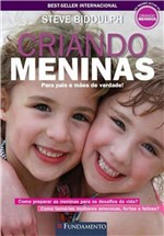 Ficha técnica e caractérísticas do produto Criando Meninas - Fundamento