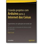 Ficha técnica e caractérísticas do produto Criando Projetos com Arduino para a Internet das Coisas - Novatec