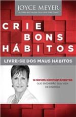 Ficha técnica e caractérísticas do produto Crie Bons Habitos