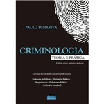 Ficha técnica e caractérísticas do produto Criminologia - Teoria e Prática