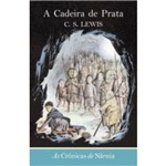 Ficha técnica e caractérísticas do produto Cronicas de Narnia - 6 Cadeira de Prata