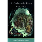 Ficha técnica e caractérísticas do produto Cronicas de Narnia, As - a Cadeira de Prata