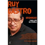 Ficha técnica e caractérísticas do produto Cronicas para Ler na Escola - Ruy Castro - Objetiva