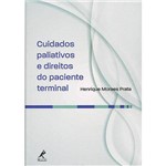 Ficha técnica e caractérísticas do produto Cuidados Paliativos e Direitos do Paciente Terminal - 1ª Ed.