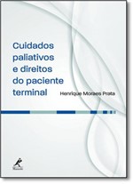 Ficha técnica e caractérísticas do produto Cuidados Paliativos e Direitos do Paciente Terminal - Manole