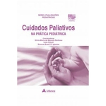 Ficha técnica e caractérísticas do produto Cuidados Paliativos Na Pratica Pediatrica