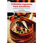 Ficha técnica e caractérísticas do produto Culinária Japonesa para Brasileiros