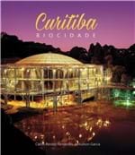 Ficha técnica e caractérísticas do produto Curitiba Biocidade - Aut Paranaense