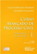 Ficha técnica e caractérísticas do produto Curso Avançado de Processo Civil - Teoria Geral do Processo - V.1 - 17ª Edição
