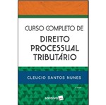 Ficha técnica e caractérísticas do produto Curso Completo de Direito Processual Tributario - Saraiva