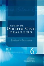 Ficha técnica e caractérísticas do produto Curso de Direito Civil Brasileiro - Vol. 6 - Direito das Sucessões - 32ª Ed. 2018 - Saraiva