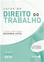 Ficha técnica e caractérísticas do produto Curso de Direito do Trabalho - 10ª Ed. 2018 - Saraiva