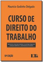 Ficha técnica e caractérísticas do produto Curso de Direito do Trabalho - 18Ed/19 - Ltr Editora
