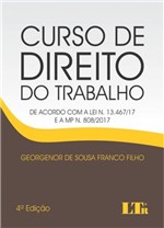 Ficha técnica e caractérísticas do produto Curso de Direito do Trabalho - 4ª Edição (2018) - Ltr