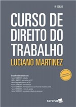 Ficha técnica e caractérísticas do produto CURSO DE DIREITO DO TRABALHO - 9ª ED - Saraiva Juridica