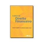 Ficha técnica e caractérísticas do produto Curso de Direito Financeiro 1ªed. - Saraiva