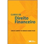 Ficha técnica e caractérísticas do produto Curso de Direito Financeiro - Saraiva