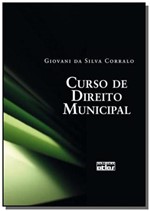 Ficha técnica e caractérísticas do produto Curso de Direito Municipal - Atlas - Grupo Gen