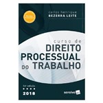 Ficha técnica e caractérísticas do produto Curso de Direito Processual do Trabalho - Saraiva - 16 Ed