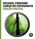 Ficha técnica e caractérísticas do produto Curso de Fotografia - Edicao Digital - Bookman (grupo A)