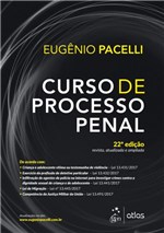 Ficha técnica e caractérísticas do produto CURSO DE PROCESSO PENAL - 22ª ED - Atlas Concurso, Juridico, Didatico (grupo Gen)